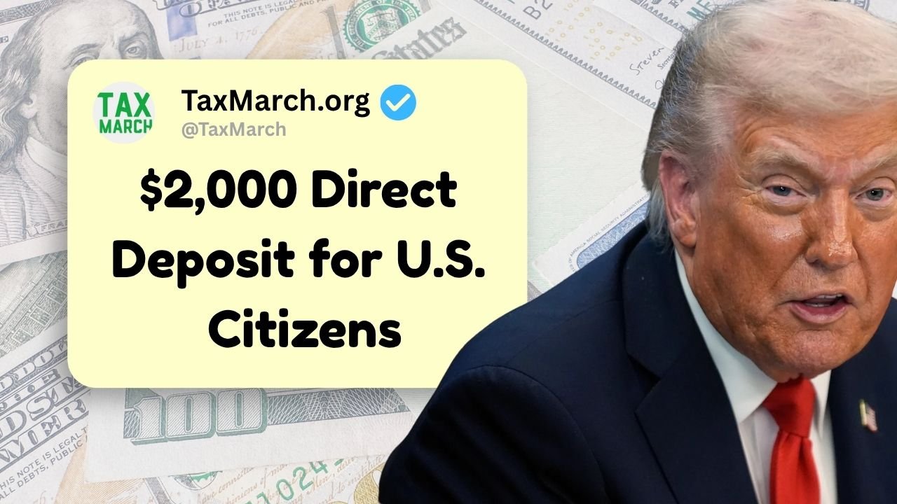 $2,000 Direct Deposit for U.S. Citizens: Check Eligibility, Payment Dates & Payout Schedule