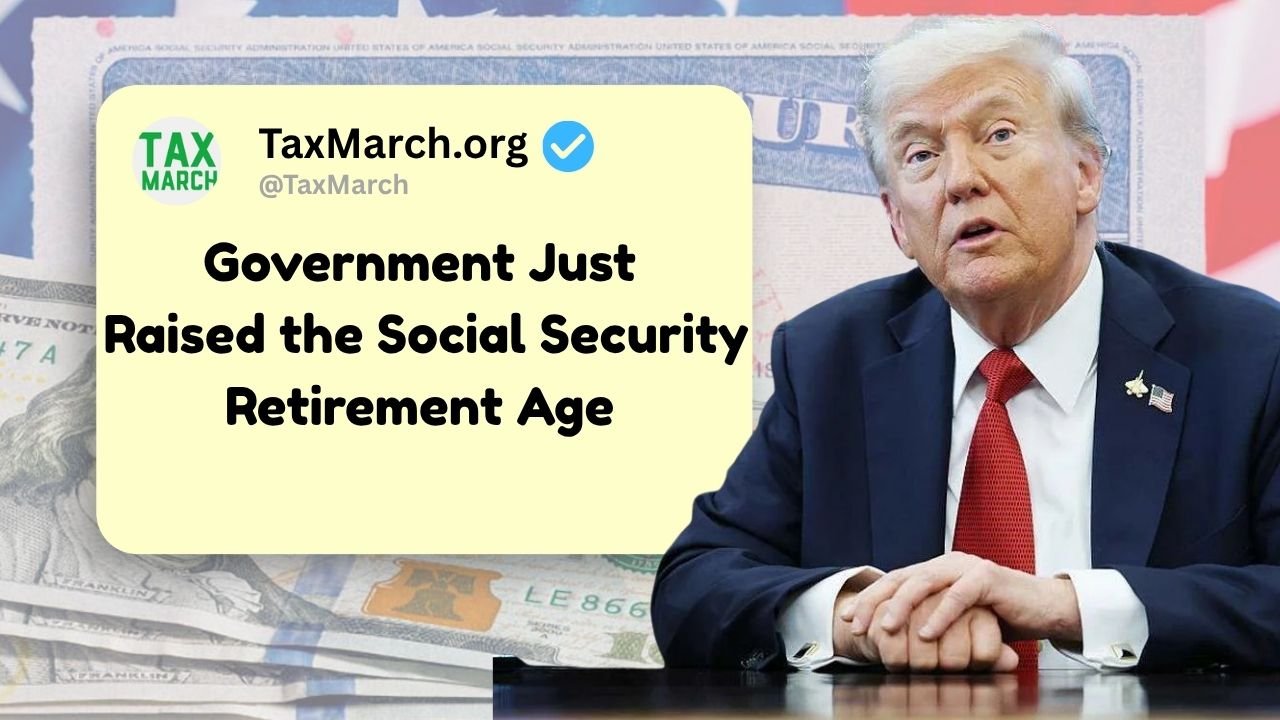 It’s Confirmed: The Government Just Raised the Social Security Retirement Age — Here’s the New Standard That Will Change Future Checks